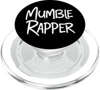 Mumble Rapper Mumble Rap Hip Hop Thanks to Meme MC Rappers PopSockets PopGrip para MagSafe