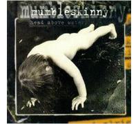 Mumble Skinny - Head Above Water