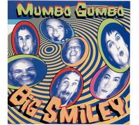 Mumbo Gumbo - Big Smiley