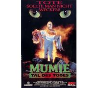 Mumie - Tal des Todes [Alemania] [VHS]