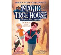 Mummies in the Morning Graphic Novel: 3 (Magic Tree House)