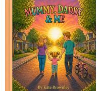 Mummy, Daddy & Me