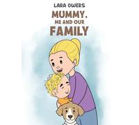 Mummy, Me and Our Family