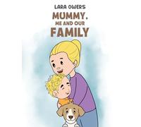 Mummy, Me and Our Family