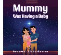 Mummy Was Having a Baby