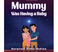 Mummy Was Having a Baby
