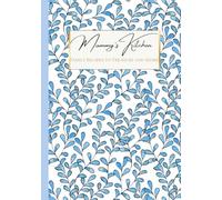 Mummy's Kitchen: Family Recipes to Treasure and Share: An Elegant, Minimalist Black-and-White Hardback Keepsake Journal - a Thoughtful Gift for Family, Friends, and Home Cooks