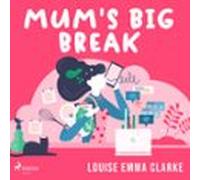 Mums Big Break (audiolibro)