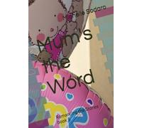 Mum's the Word: Romancing the Stones book 5