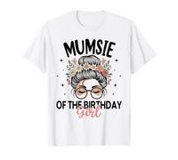 Mumsie of The Birthday Girl Messy Bun - Gafas de Sol Florales Camiseta