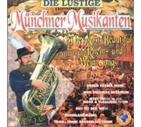 Muncher Musikanten - Most Beautiful Rhein Und