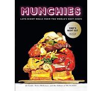 Munchies: JJ Goode, Helen Hollyman, and the editors of Munchies