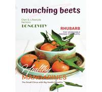 Munching Beets 2: Nutrition made easy
