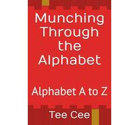 Munching Through the Alphabet: Alphabet A to Z