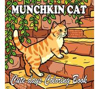 Munchkin Cat Coloring Book: Cute & Cozy Short-Leg Cats for Kids and Adults