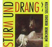 Munchner Rokoko Soli - Sturm Und Drang