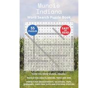 Muncie Indiana Word Search Puzzle Book: Think you know Muncie, Indiana? Puzzles for Adults, Seniors, Teens and Kids. Perfect for Grandparents, ... Christmas Gifts and Stocking Stuffers.