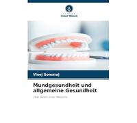 Mundgesundheit und allgemeine Gesundheit: Zwei Seiten einer Medaille