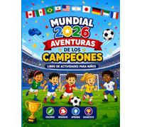 Mundial 2026 aventuras de los campeones: Libros de actividades para niños