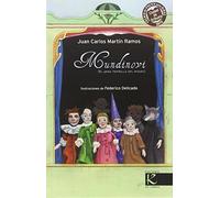 Mundinovi: El gran teatrillo del mundo (VIII PREMIO INTERNACIONAL CIUDAD DE ORIHUELA DE POESÍA PARA NIÑOS)
