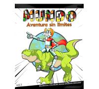 Mundo: Aventura sin límites (Colección Mundo de Colores)