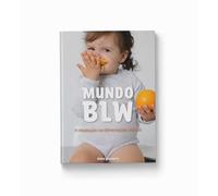 Mundo BLW - A Revolução na Alimentação Infantil (portuguese edition)
