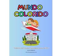 MUNDO COLORIDO "Hábitos de estudio saludables para niños": Desarrolla Buenos Hábitos de Estudio con Diversión: 31 Páginas para Colorear y Aprender para Niños de 6 a 12 Años