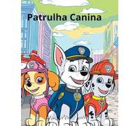 Mundo colorido: Patrulha Canina