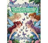 MUNDO DAS FADAS: LIVRO DE COLORIR
