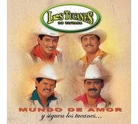 Mundo De Amor by Los Tucanes De Tijuana (2010-03-30)