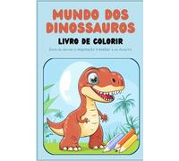 Mundo dos dinossauros: Livro de colorir