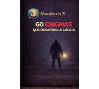 Mundo en 3: 60 Enigmas que desafían la lógica