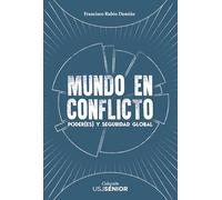 MUNDO EN CONFLICTO | Francisco Rubio Damián