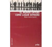 Mundo entero como lugar extraño,El: 310020 (Culturas)