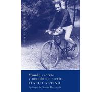 Mundo escrito y mundo no escrito: 16 (Biblioteca Calvino)