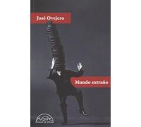 Mundo extraño: 251 (Voces / Literatura)