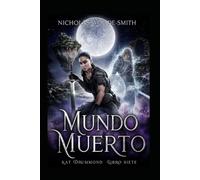 Mundo Muerto: Fantasía urbana de caza de monstruos (Serie Kat Drummond)