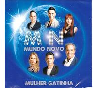 Mundo Novo - Mundo Novo - Mulher Gatinha [CD] 2016