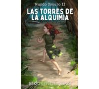 Mundo Oscuro II: Las torres de la alquimia