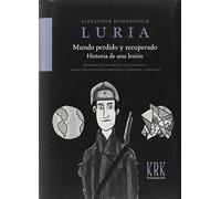 Mundo perdido y recuperado. Historia de una lesión