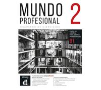 MUNDO PROFESIONAL 2 Cuaderno de ejercicios: curso de español
