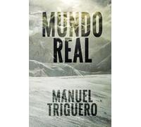 Mundo real: De la fantasía a la realidad