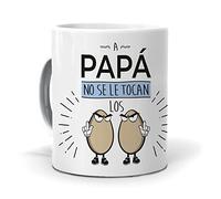 mundohuevo: Regalo Día del Padre - Taza A Papá no se le tocan los Huevos (Regala Alegría)