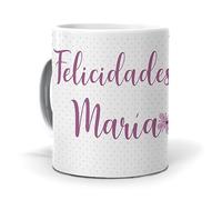 mundohuevo. Regalo divertido y personalizado.| Taza con frase “Felicidades María”| Taza de cerámica AAA | Capacidad de 350 ml.| Haz un regalo único| Regala Alegría.