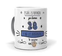 mundohuevo Taza Estás estupenda ya Tienes 28 años y no los aparentas. Cerámica AAA - 350 ml.
