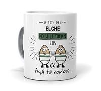 mundohuevo. Taza Original para los Aficionados del Elche con Frase “A los del Elche no se le tocan los Huevos”.| Taza de cerámica AAA.| Capacidad de 350ml.| Haz Divertido.