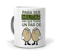 mundohuevo Taza para ser Militar Hay Que Tener un par de Huevos
