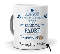 mundohuevo Taza Personalizada con Texto. Regalo Original Día del Padre. Aunque a Veces ladres Eres el Mejor Padre con Nombres. Taza de Regalo| Taza día del Padre | Calidad AAA