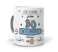 mundohuevo Taza Regalo 30 cumpleaños Mujer en Catalan Ja tens 30 i no ELS aparentes. Ceramica AAA - 350 ml.