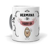 mundohuevo Taza Regalo Personalizado y Divertido Hermana. Hermana te Quiero un Huevo. Cerámica AAA - 350 ml.